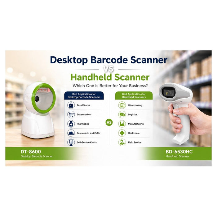 Desktop Barcode Scanner vs Handheld Scanner