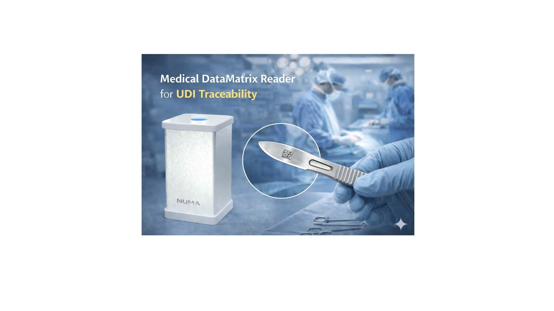 Medical DataMatrix Reader for UDI Traceability
